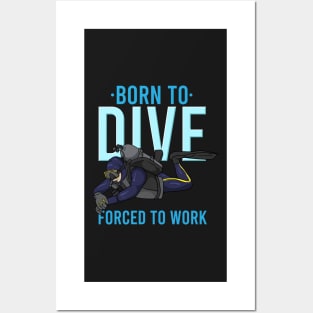 SCUBA DIVING: Born To Dive Posters and Art